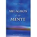 MILAGROS DE TU MENTE