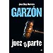 GARZ�N: JUEZ O PARTE