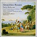 Rossini: Primeras sinfon�as
