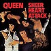 Sheer heart attack (Edici�n de Lujo)