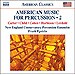 M�sica americana para percusi�n, Vol. 2