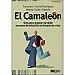 EL CAMALE�N: GU�A PARA SUPERAR CON �XITO PROCESOS DE SELECCI�N EN TIEMPOS DE CRISIS