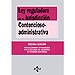 LEY REGULADORA DE LA JURIDICCIÓN CONTENCIOSO-ADMINISTRATIVA