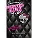 MONSTER HIGH: UN INSTITUT MONSTRUOSAMENT NORMAL