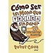 C�MO SER UN MONO QUE TECLEA SIN PARAR: Y OTROS 34 USOS PR�CTICOS DE LA FILOSOF�A