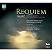 Faur�: Requiem, Cantique de Jean Racine