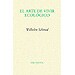 EL ARTE DE VIVIR ECOL�GICO