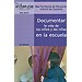 DOCUMENTAR LA VIDA DE LOS NI�OS Y LAS NI�AS EN LA ESCUELA