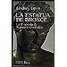 LA ESTATUA DE BRONCE: LA II NOVELA DE MARCO DIDIO FALCO