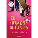 EL HOMBRE DE TU VIDA