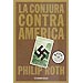 LA CONJURA CONTRA AM�RICA