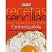 RECETAS SENCILLAS PARA NOVATOS Y COCINILLAS: COCINA ESPA�OLA