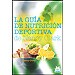 GUÍA DE NUTRICIÓN DEPORTVA DE NANCY CLARK, L.A.