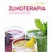 ZUMOTERAPIA: UN ZUMO PARA CADA DOLENCIA. MEJORA LA SALUD, DEPURA EL ORGANISMO Y AUMENTA LAS DEFENSAS