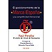 EL POSICIONAMIENTO DE LA 'MARCA ESPA�A' Y SU COMPETITIVIDAD INTERNACIONAL
