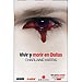 VIVIR Y MORIR EN DALLAS (TRUEBLOOD; VOL. II)