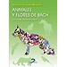 ANIMALES Y FLORES DE BACH