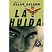LA HUIDA