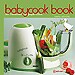 BABYCOOK BOOK. NUEVA EDICI�N: 85 RECETAS DE PAP�-CHEF