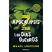 APOCALIPSIS Z . LOS D�AS OSCUROS