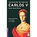 LA PASIÓN ÚLTIMA DE CARLOS V