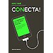 CONECTA!: LA EMPRESA EN LA RED SOCIAL
