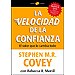 LA VELOCIDAD DE LA CONFIANZA: EL VALOR QUE LO CAMBIA TODO