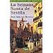 LA SEMANA SANTA DE SEVILLA