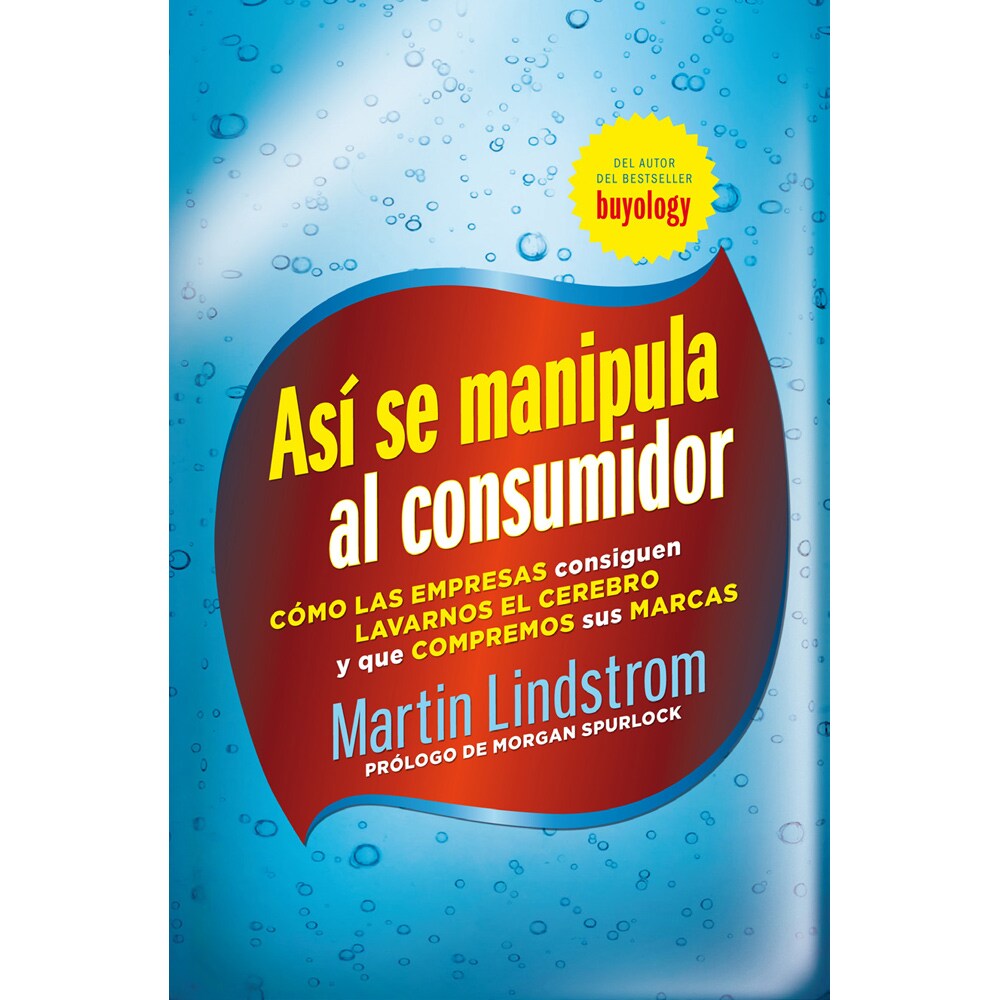 ASÍ SE MANIPULA A UN CONSUMIDOR