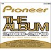 Pioneer - The Album 2000-2010