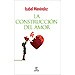 LA CONSTRUCCIÓN DEL AMOR
