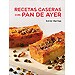 RECETAS CASERAS CON PAN DE AYER