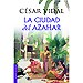 LA CIUDAD DEL AZAHAR