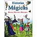 HISTORIAS MÁGICAS: HADAS, MAGOS Y DUENDES