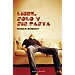 LIBRE, SOLO Y SIN PASTA
