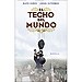 EL TECHO DEL MUNDO