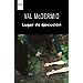 UN LUGAR DE EJECUCI�N