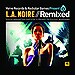 L. A. Noire - Verve Remixed