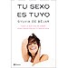 TU SEXO ES AÚN MÁS TUYO