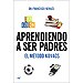 APRENDIENDO A SER PADRES: EL M�TODO KOVACS