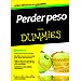 PERDER PESO PARA DUMMIES