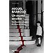 UN ASUNTO SENSIBLE: TRES HISTORIAS CUBANAS DE CRIMEN Y TRAICIÓN