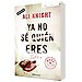 YA NO SÉ QUIÉN ERES . INÉDITO