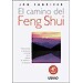 EL CAMINO DEL FENG SHUI