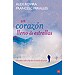 UN CORAZÓN LLENO DE ESTRELLAS: UN RELATO SOBRE EL PODER ILIMITADO DEL AMOR