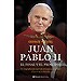 JUAN PABLO II. EL FINAL Y EL PRINCIPIO