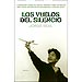 LOS VUELOS DEL SILENCIO