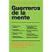 GUERREROS DE LA MENTE