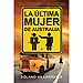LA�LTIMA MUJER DE AUSTRALIA