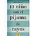EL NI�O CON EL PIJAMA DE RAYAS